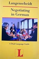 Negotiating in German a Dual Language Guide 3468426119 Book Cover