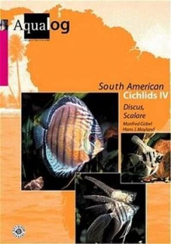 AQUALOG: South American Cichlids IV - Discus & Angels (English and German Edition)      Hardcover – June 1, 1998