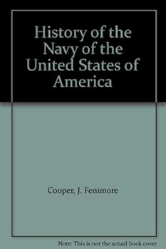 The History of the Navy of the United States of America: Abridged in One Volume
