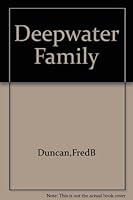 Deepwater Family B0006BZ0OO Book Cover