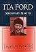Ita Ford: Missionary Martyr