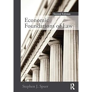 Economic Foundations of Law Second Edition
