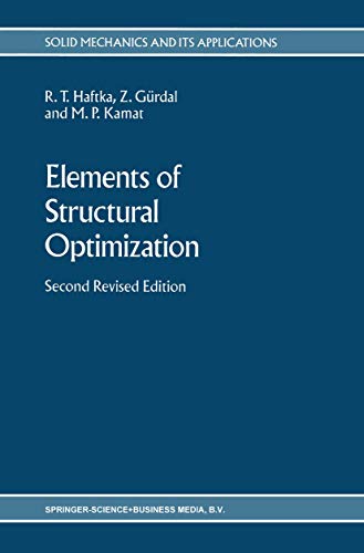 Elements of Structural Optimization: 1 (Solid Mechanics and Its Applications) view 2