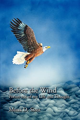 Before the Wind: Poems out of my Life and Thought