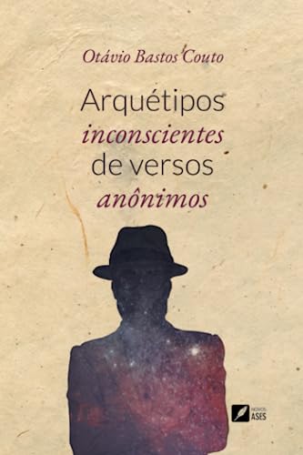 Arquétipos Inconscientes De Versos Anônimos