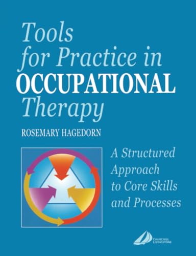 Tools for Practice in Occupational Therapy