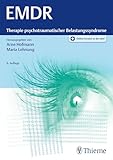 EMDR: Therapie psychotraumatischer Belastungssyndrome