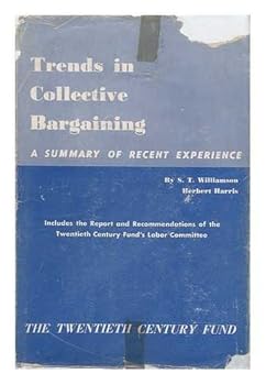 Hardcover Trends in Collective Bargaining: A Summary of Recent Experience Book