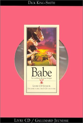 BABE LE COCHON DEVENU BERGER + CD [Paperback]