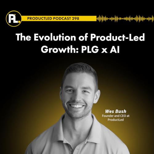The Evolution of Product-Led Growth: PLG x AI