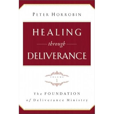 Healing Through Deliverance