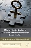 Majority-Minority Relations in Contemporary Women's Movements: Strategic Sisterhood (Citizenship, Gender and Diversity)