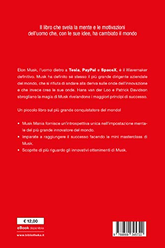 Musk Mania. I 5 Principi Del Successo Di Elon Musk - 2