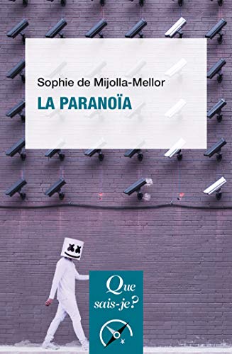 Télécharger La paranoïa: « Que sais-je ? » n° 3784 Livre PDF Gratuit