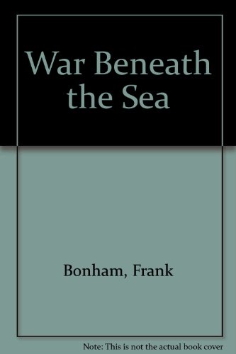 War Beneath the Sea 0690866534 Book Cover