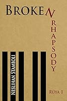 Broken Rhapsody 1514818221 Book Cover