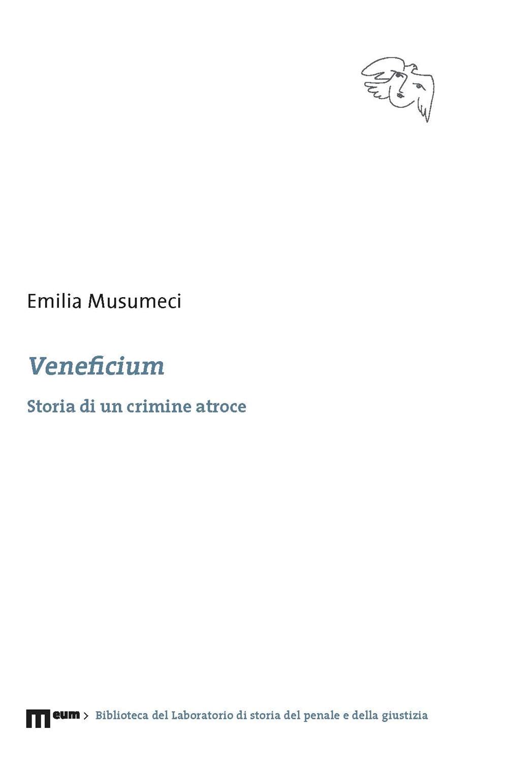 Veneficium. Storia Di Un Crimine Atroce - 4
