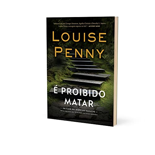 É proibido matar (Inspetor Gamache – Livro 4)