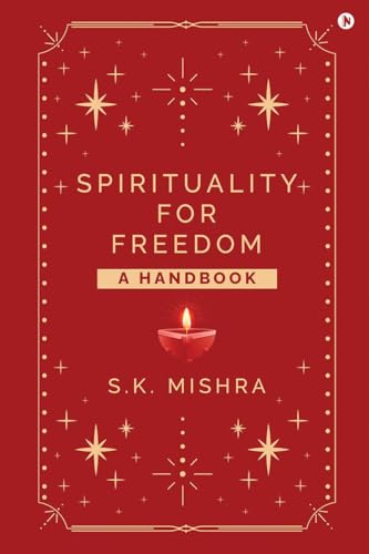 Spirituality - For Freedom: A Handbook