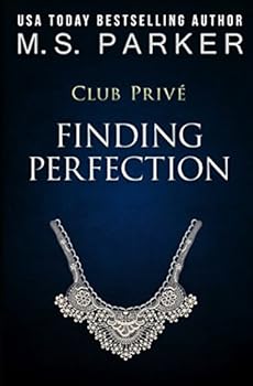 Paperback Finding Perfection (Club Prive) Book