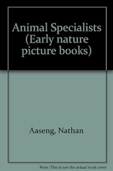 Library Binding Animal Specialists (Early Nature Picture Books) Book