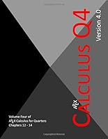 APEX Calculus for Quarters: Q4 (APEX Calculus for Quarters v4.0) 1722973501 Book Cover
