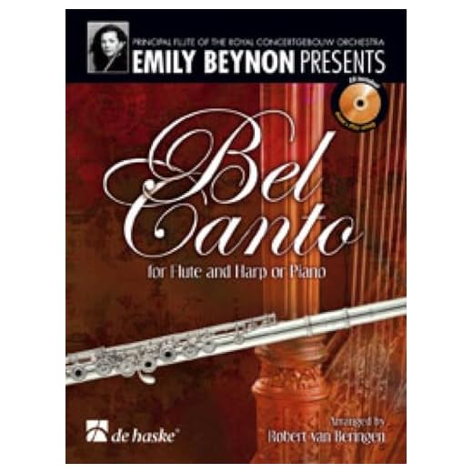 BEL CANTO FOR FLUTE AND HARP/PIANO FLUTE TRAVERSIERE +CD