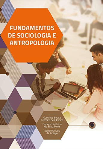 Fundamentos de sociologia e antropologia: