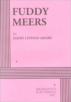 Unknown Binding Fuddy Meers - Acting Edition by David Lindsay-Abaire, Lindsay-Abaire, David (2000) Paperback Book