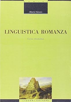 Paperback Linguistica romanza. Corso introduttivo [Italian] Book