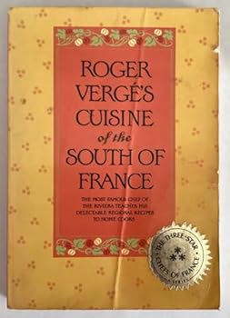 Roger Verge's Cuisine of the South of France
