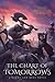 The Chart of Tomorrows: A Gaunt and Bone Novel