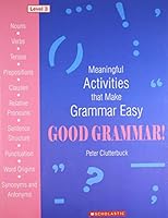 Good Grammar! -Level 3 817655832X Book Cover
