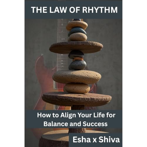 The Law of Rhythm : How to Align Your Life for Balance and Success Audiolibro Por Esha x Shiva, Prabadevi Venkatesan arte de 