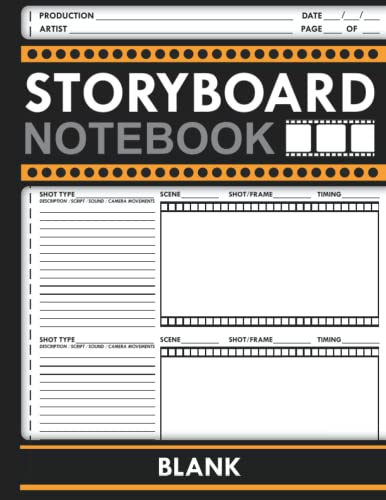 Storyboard Notebook Blank: Story Book Paper for Movie Comic Film Creators Storyboarding Storytelling...