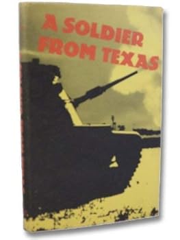 Hardcover A Soldier from Texas Book