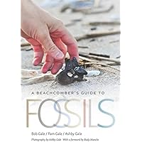A Beachcomber's Guide to Fossils