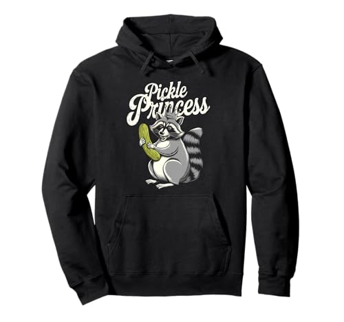 Pickle Princess Funny I Love Pickles Mapache con un pepinillo Sudadera con Capucha