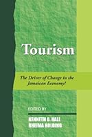 Tourism The Driver of Change in the Jamaican Economy? 9766372713 Book Cover