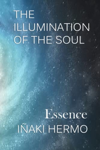 The Illumination Of The Soul: Essence #TOP1
