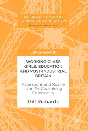 Buy Working Class Girls, Education and Post-Industrial Britain — BookShops.in