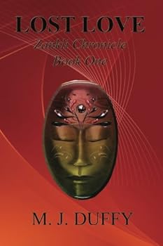 Paperback Lost Love: The Zankli Chronicle: Book One Book