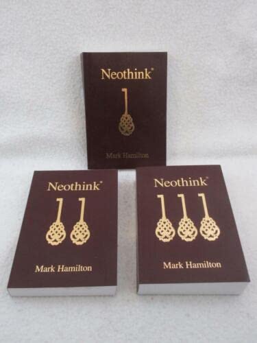 Rare Mark Hamilton NEOTHINK Volumes 1-3 Inside Secrets 2018 The Neothink Society [Paperback ...