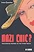 Nazi 'Chic'?: Fashioning Women in the Third Reich (Dress, Body, Culture)