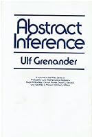 Abstract Inference (Probability & Mathematical Statistics) 0471082678 Book Cover