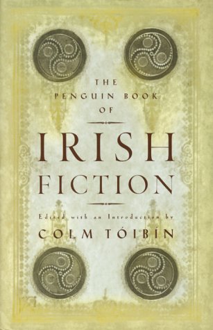 The Penguin Book of Irish Fiction