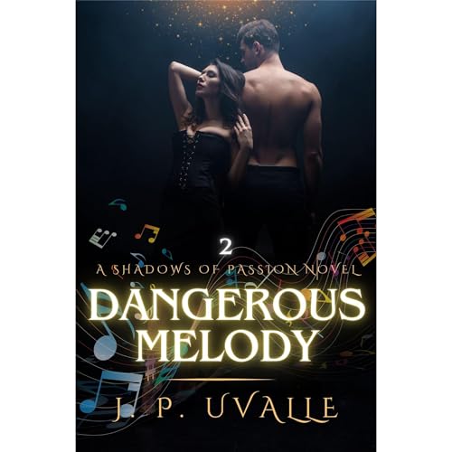 Dangerous Melody Audiolibro Por J. P. Uvalle arte de portada