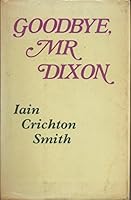 Goodbye, Mr. Dixon. B002KDRWVK Book Cover