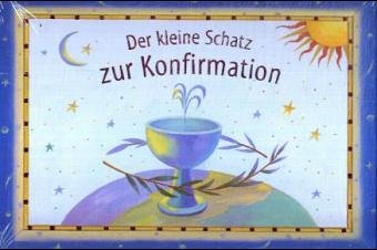 Der kleine Schatz zur Konfirmation (Ed. III) Der kleine Schatz zur Konfirmation (Ed. III)