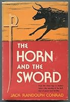 The horn and the sword : The history of the bull as symbol of power and fertility B0007EFXHO Book Cover